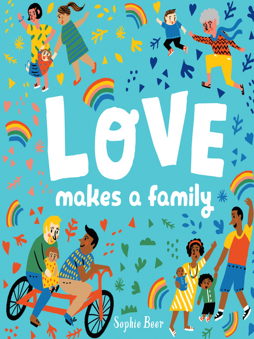 Title details for Love Makes a Family by Sophie Beer - Available